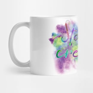 "Stay creative!" saying on purple blue green watercolor splash Mug